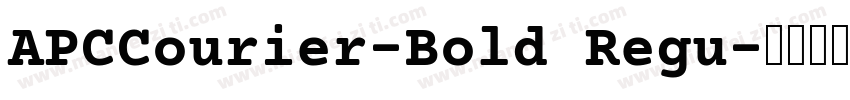 APCCourier-Bold Regu字体转换